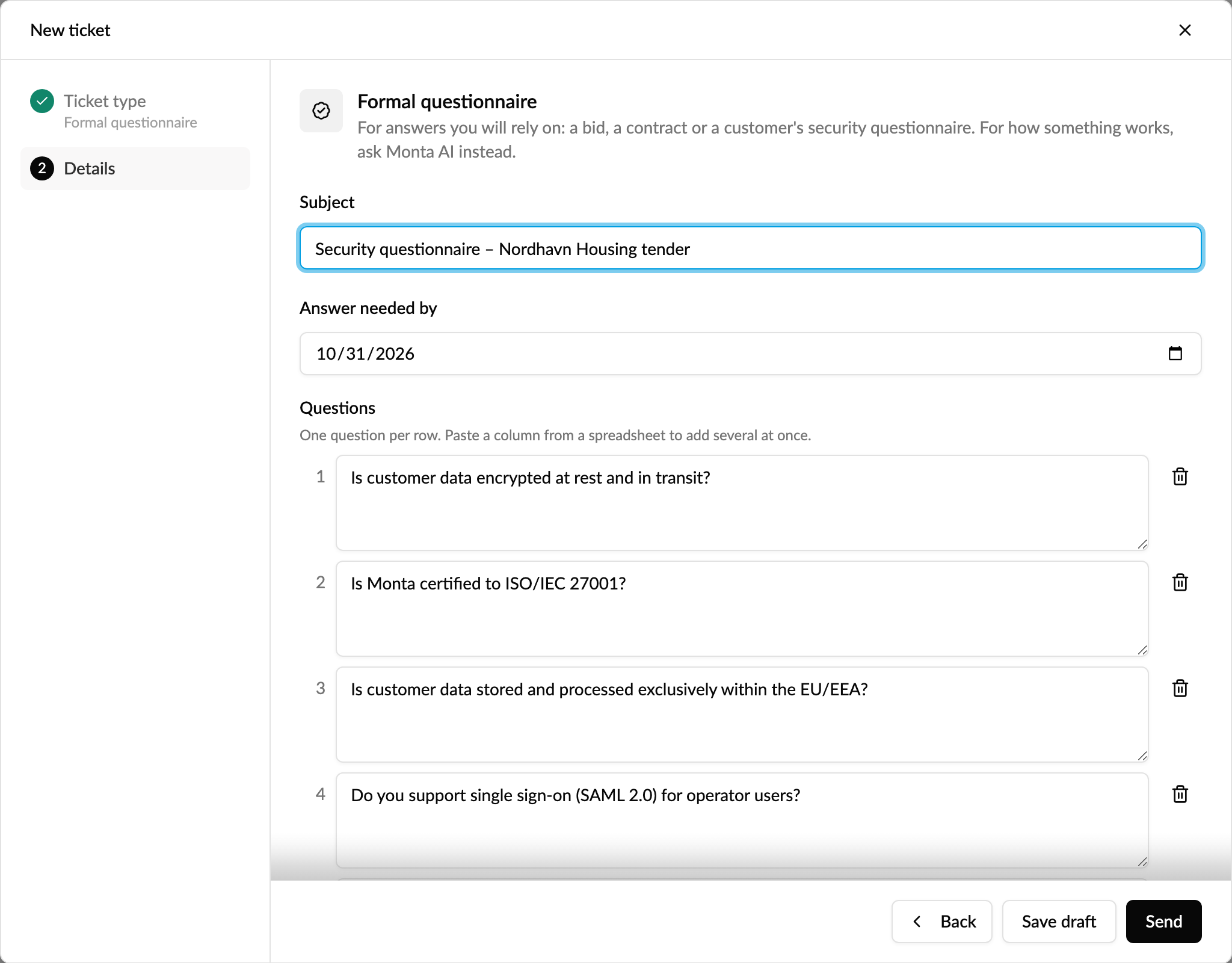 Raising a formal questionnaire in Helpdesk: subject, answer needed by date and a list of questions
